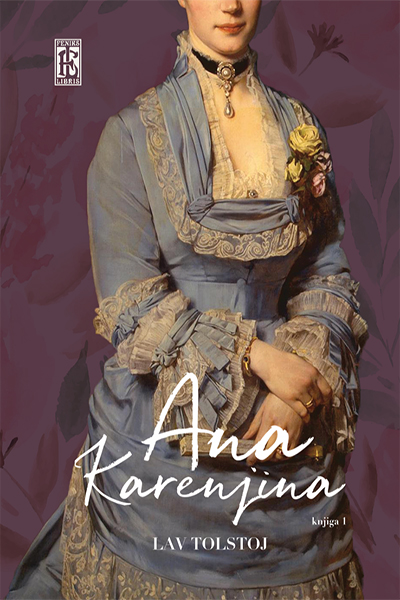 Ana Karenjina 1-2 - autor Lav Nikolajevič Tolstoj